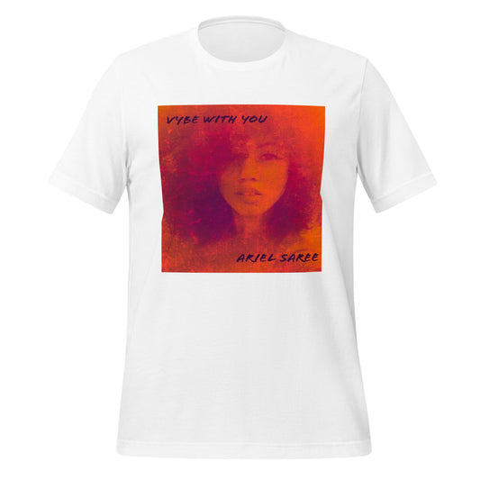 Unisex T-shirt - Original Vybe with You Single Cover Art