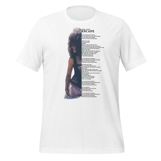 Unisex T-shirt- Lyrics Collection - Escape 1