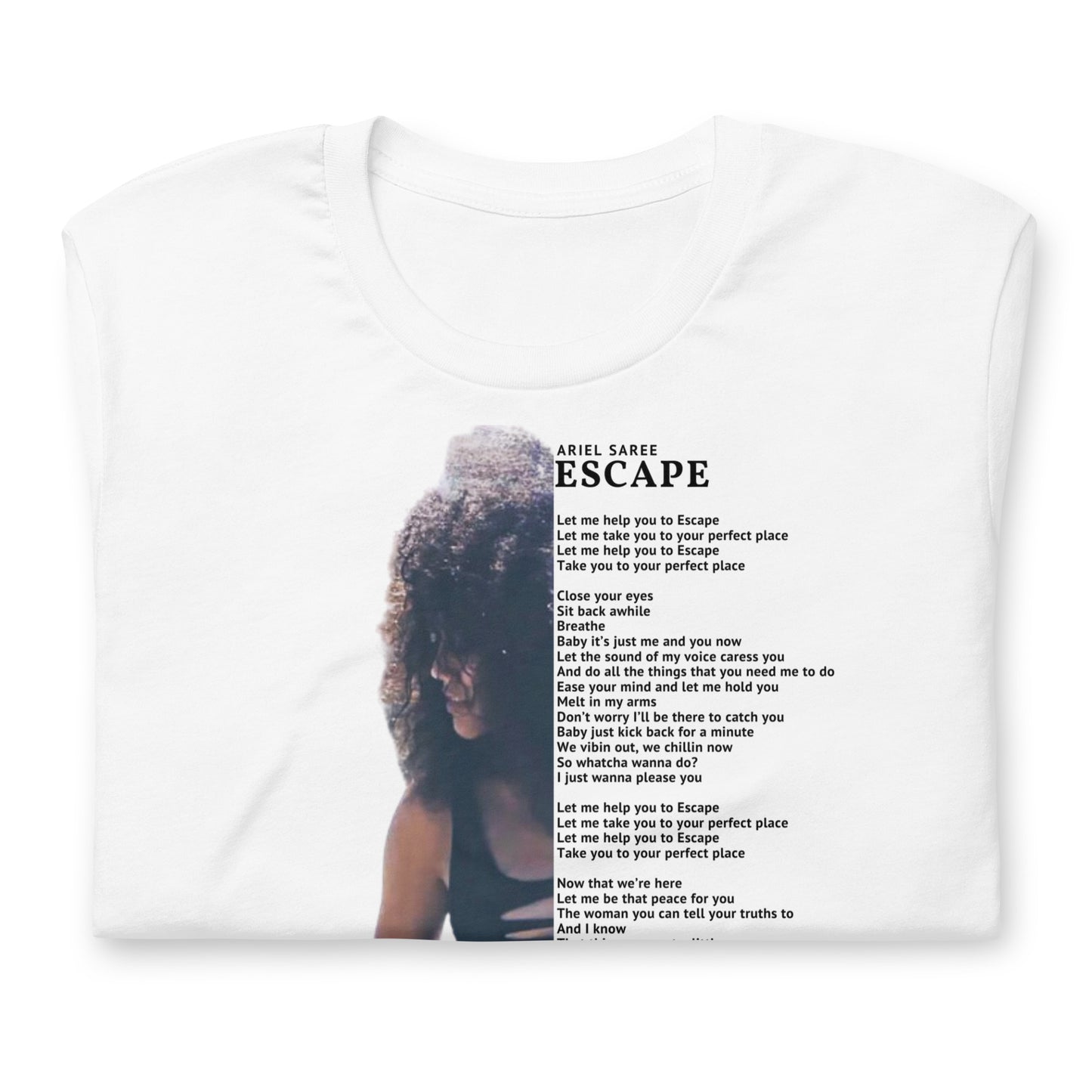 Unisex T-shirt- Lyrics Collection - Escape 1